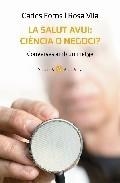 SALUT AVUI.CIENCIA O NEGOCI? | 9788483304747 | FORNS, CARLES / VILA, ROSA | Llibreria La Gralla | Librería online de Granollers