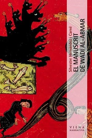 MANUSCRIT DE WADI AL ABMAR, EL | 9788483304808 | HERNANDEZ I CARNE, SILVESTRE | Llibreria La Gralla | Librería online de Granollers