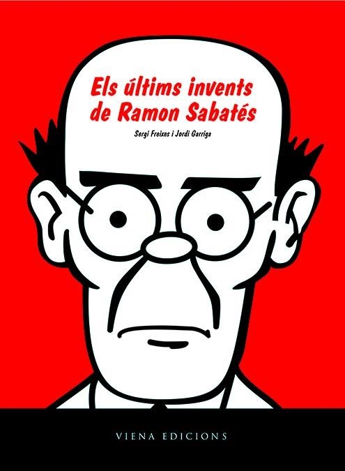 ULTIMS INVENTS DE RAMON SABATE, ELS | 9788483305171 | FREIXES, SERGI; GARRIGA, JORDI | Llibreria La Gralla | Librería online de Granollers