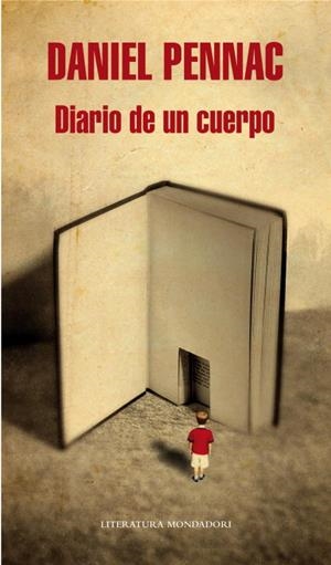 DIARIO DE UN CUERPO | 9788439726111 | PENNAC, DANIEL | Llibreria La Gralla | Librería online de Granollers