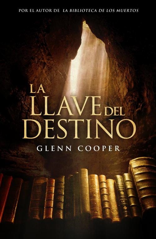 LLAVE DEL DESTINO, LA | 9788425347856 | COOPER, GLENN | Llibreria La Gralla | Llibreria online de Granollers