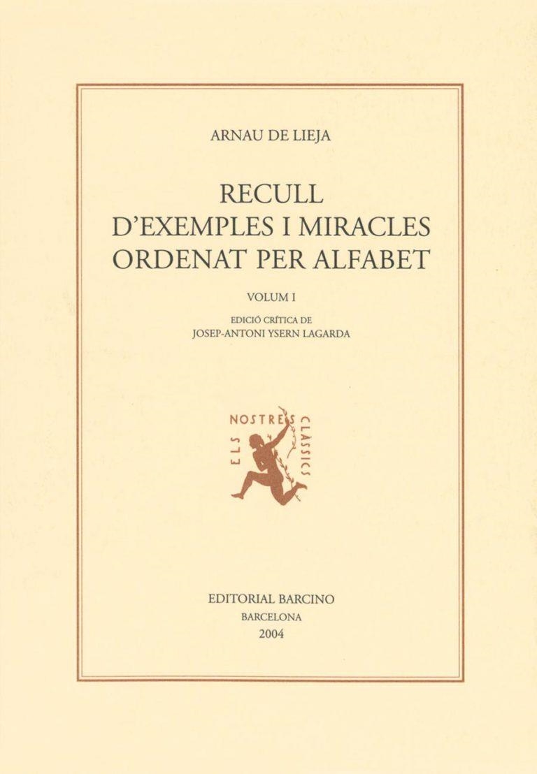 RECULL D'EXEMPLES I MIRACLES ORDENAT PER ALFABET -2 VOL- | 9788472267084 | LIEJA, ARNAU DE | Llibreria La Gralla | Llibreria online de Granollers