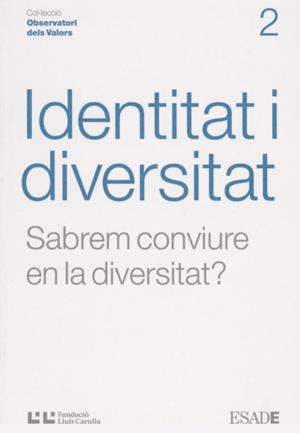 IDENTITAT I DIVERSITAT (OBSERVATORI DE VALORS, 2) | 9788472267244 | Llibreria La Gralla | Llibreria online de Granollers