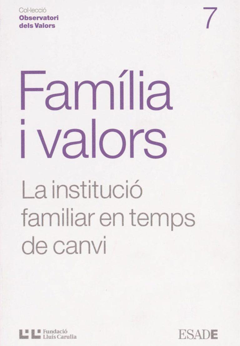 FAMILIA I VALORS (OBSERVATORI DE VALORS, 7) | 9788472267367 | SAEZ, LLUIS | Llibreria La Gralla | Librería online de Granollers