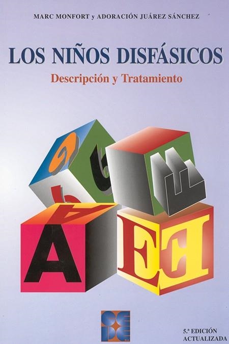 NIÑOS DISFASICOS, LOS | 9788478691203 | MONFORT, MARC | Llibreria La Gralla | Librería online de Granollers