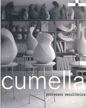 CUMELLA. PROCESSOS ESCULTORICS | 9788487790522 | Llibreria La Gralla | Llibreria online de Granollers