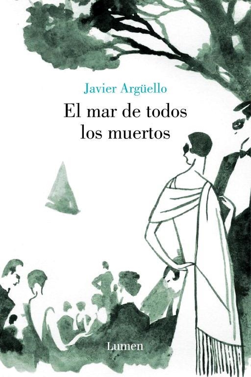 MAR DE TODOS LOS MUERTOS, EL | 9788426416841 | ARGÜELLO, JAVIER | Llibreria La Gralla | Librería online de Granollers