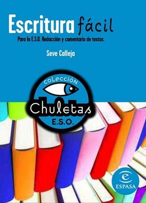 ESCRITURA FACIL PARA LA ESO (CHULETAS) | 9788467027785 | Llibreria La Gralla | Llibreria online de Granollers