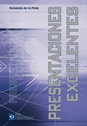 PRESENTACIONES EXCELENTES | 9788492735365 | DE LA PRIDA, FERNANDO | Llibreria La Gralla | Librería online de Granollers