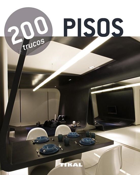 PISOS.200 TRUCOS EN DECORACIÓN | 9788499281568 | Llibreria La Gralla | Librería online de Granollers
