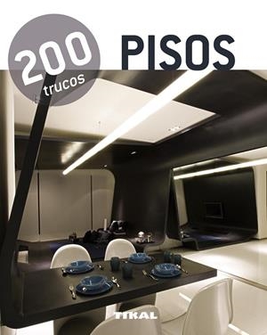 PISOS.200 TRUCOS EN DECORACIÓN | 9788499281568 | Llibreria La Gralla | Librería online de Granollers