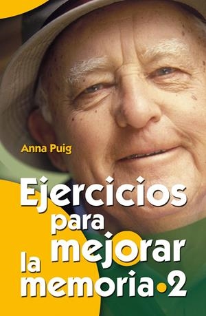 EJERCICIOS PARA MEJORAR LA MEMORIA 2 | 9788498420838 | PUIG, ANNA | Llibreria La Gralla | Llibreria online de Granollers