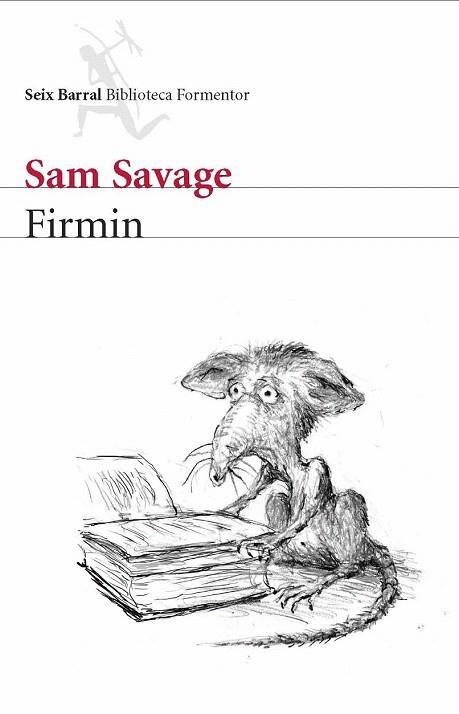 FIRMIN (BIBLIOTECA FORMENTOR) | 9788432228247 | SAVAGE, SAM | Llibreria La Gralla | Librería online de Granollers