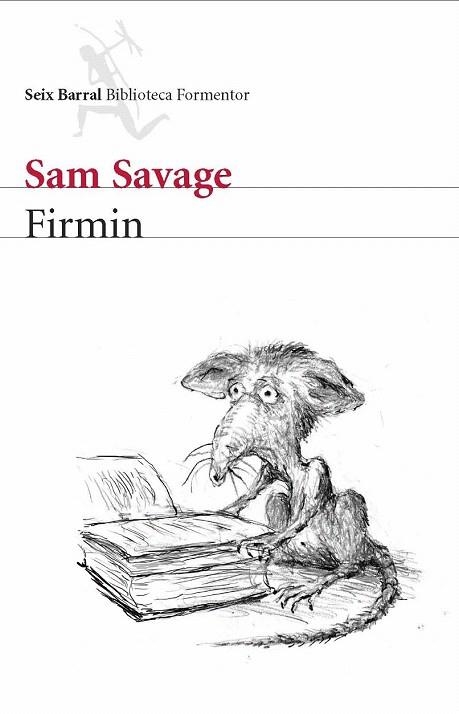 FIRMIN (BIBLIOTECA FORMENTOR) | 9788432228247 | SAVAGE, SAM | Llibreria La Gralla | Llibreria online de Granollers