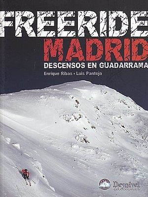 FREERIDE MADRID.DESCENSOS EN GUADARRAMA | 9788498291773 | RIBAS, ENRIQUE / PANTOJA, LUIS | Llibreria La Gralla | Llibreria online de Granollers