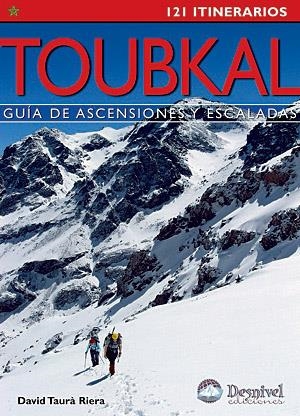 TOUBKAL. GUIA DE ASCENSIONES Y ESCALADAS | 9788498291414 | TAURA RIERA, DAVID | Llibreria La Gralla | Llibreria online de Granollers
