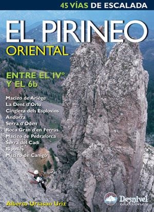 PIRINEO ORIENTAL ENTRE EL IVº Y EL 6B, EL. 45 VIAS DE ESCALA | 9788496192423 | URTASUN URIZ, ALBERTO | Llibreria La Gralla | Librería online de Granollers