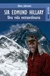 SIR EDMUND HILLARY. UNA VIDA EXTRAORDINARIA | 9788489624528 | JOHNSTON, ALEXA | Llibreria La Gralla | Librería online de Granollers
