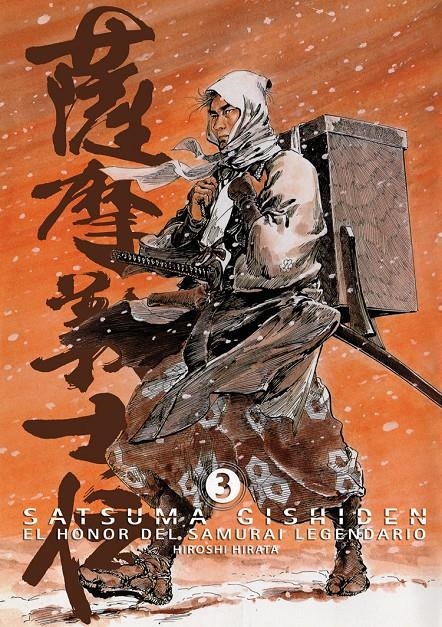 SATSUMA GISHIDEN 3. EL HONOR DEL SAMURAI LEGENDAR | 9788492458653 | HIRATA, HIROSHI | Llibreria La Gralla | Librería online de Granollers