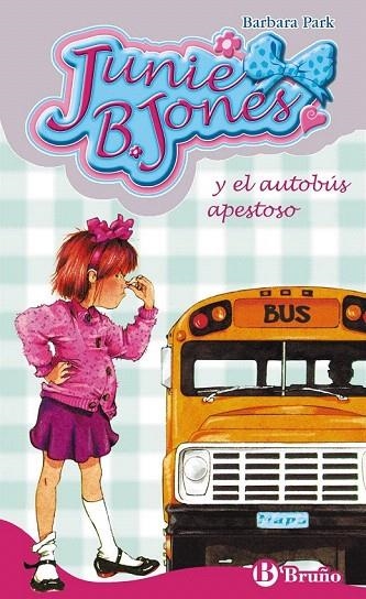 JUNIE B JONES Y EL AUTOBUS APESTOSO | 9788421696460 | PARK, BARBARA | Llibreria La Gralla | Librería online de Granollers