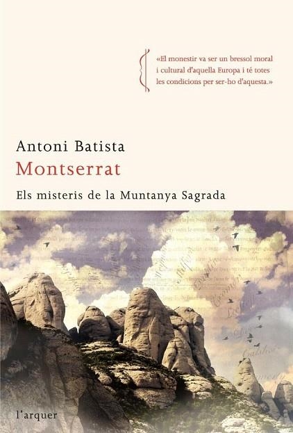 MONTSERRAT. ELS MISTERIS DE LA MUNTANYA SAGRADA | 9788496499911 | BATISTA, ANTONI | Llibreria La Gralla | Librería online de Granollers