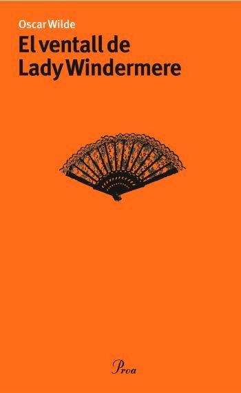 VENTALL DE LADY WINDERMERE, EL | 9788484379591 | WILDE, OSCAR | Llibreria La Gralla | Llibreria online de Granollers