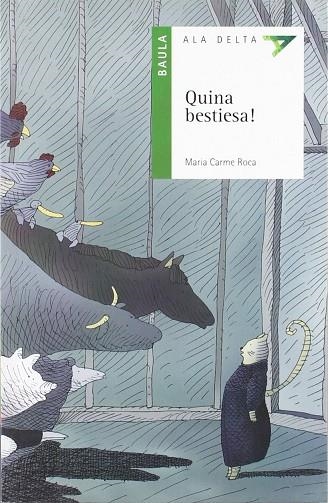 QUINA BESTIESA (ALA DELTA, 29 VERD) | 9788447917525 | ROCA, M. CARME | Llibreria La Gralla | Librería online de Granollers