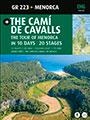 CAMÍ DE CAVALLS, THE. THE TOUR OF MENORCA IN 10 DAYS | 9788484785057 | Llibreria La Gralla | Librería online de Granollers