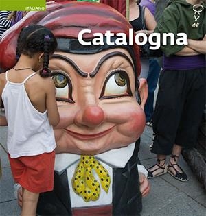 CATALOGNA (ITALIANO) | 9788484783138 | Llibreria La Gralla | Librería online de Granollers