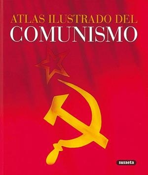 ATLAS ILUSTRADO DEL COMUNISMO | 9788430551927 | FLORES, MARCELLO / ANDRES, JESUS DE | Llibreria La Gralla | Llibreria online de Granollers