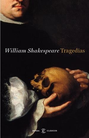 TRAGEDIAS | 9788467034158 | SHAKESPEARE, WILLIAM | Llibreria La Gralla | Librería online de Granollers