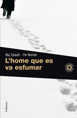 HOME QUE ES VA ESFUMAR, L' (SERIE NEGRA, 793) | 9788466410939 | SJOWAL; WAHLOO | Llibreria La Gralla | Librería online de Granollers