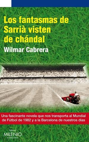 FANTASMAS DE SARRIÀ VISTEN DE CHÁNDAL, LOS | 9788497434928 | CABRERA, WILMAR | Llibreria La Gralla | Librería online de Granollers