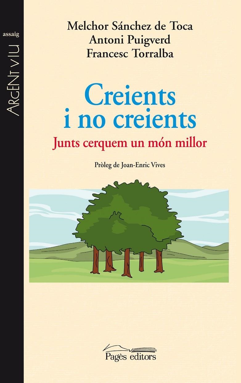 CREIENTS I NO CREIENTS (ARGENT VIU,117) | 9788499752433 | SÁNCHEZ, MELCHOR I D'ALTRES | Llibreria La Gralla | Librería online de Granollers