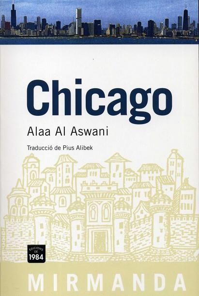CHICAGO (MIRMANDA, 59) | 9788492440122 | AL ASWANI, ALAA | Llibreria La Gralla | Librería online de Granollers