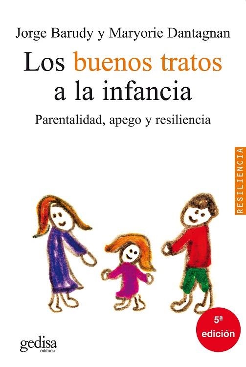 BUENOS TRATOS A LA INFANCIA, LOS | 9788497840910 | BARUDY, JORGE / DANTAGNAN, MARYORIE | Llibreria La Gralla | Librería online de Granollers