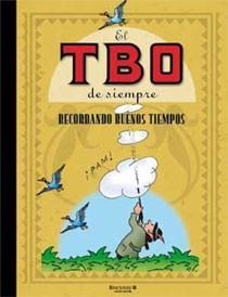 TBO DE SIEMPRE 8, EL. RECORDANDO BUENOS TIEMPOS | 9788466644501 | AA.VV | Llibreria La Gralla | Llibreria online de Granollers