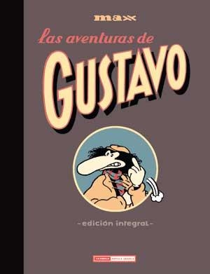 AVENTURAS DE GUSTAVO, LAS (ED. INTEGRAL) | 9788478339013 | MAX | Llibreria La Gralla | Librería online de Granollers