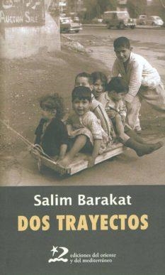 DOS TRAYECTOS | 9788496327740 | BARAKAT,SALIM | Llibreria La Gralla | Librería online de Granollers