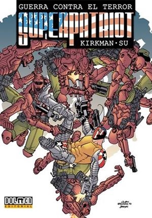 SUPERPATRIOT. GUERRA CONTRA EL TERROR | 9788492458752 | KIRKMAN; SU | Llibreria La Gralla | Llibreria online de Granollers