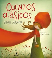 CUENTOS CLASICOS PARA SIEMPRE | 9788498672770 | CHICOTE, MARTA | Llibreria La Gralla | Librería online de Granollers