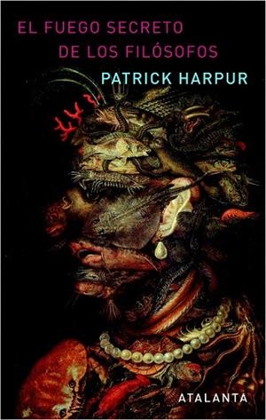 FUEGO SECRETO DE LOS FILOSOFOS, EL (3ª ED) | 9788493778422 | HARPUR, PATRICK | Llibreria La Gralla | Librería online de Granollers