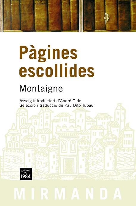 PAGINES ESCOLLIDES | 9788496061927 | MONTAIGNE | Llibreria La Gralla | Llibreria online de Granollers