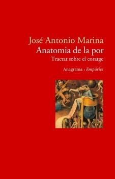 ANATOMIA DE LA POR | 9788497872362 | MARINA, JOSE ANTONIO | Llibreria La Gralla | Librería online de Granollers