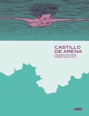 CASTILLO DE ARENA | 9788492769735 | PEETERS, FREDERIK; LÉVY, PIERRE OSCAR | Llibreria La Gralla | Llibreria online de Granollers