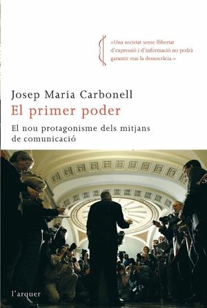 PRIMER PODER, EL (L'ARQUER) | 9788492541010 | CARBONELL, JOSEP MARIA | Llibreria La Gralla | Librería online de Granollers