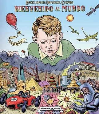 BIENVENIDO AL MUNDO (ENCICLOPEDIA UNIVERSAL CLISMON) | 9788439720720 | BRIEVA, MIGUEL | Llibreria La Gralla | Librería online de Granollers