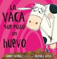 VACA QUE PUSO UN HUEVO, LA | 9788479015619 | CUTBILL, ANDY | Llibreria La Gralla | Librería online de Granollers