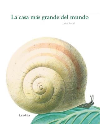 CASA MAS GRANDE DEL MUNDO, LA | 9788496388925 | LIONNI, LEO | Llibreria La Gralla | Librería online de Granollers