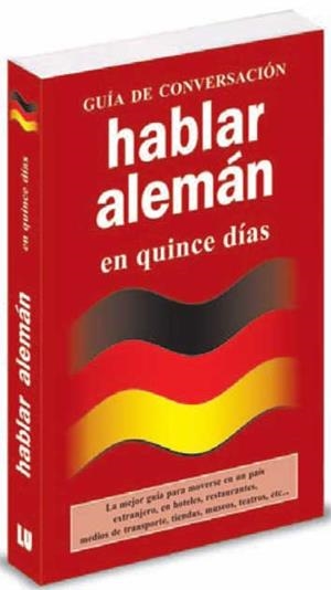 HABLAR ALEMÁN EN QUINCE DÍAS | 9788496445260 | Llibreria La Gralla | Librería online de Granollers